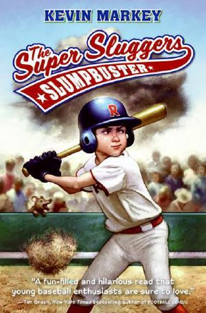 [Super Sluggers 01] • Super Sluggers 1 · Slumpbuster